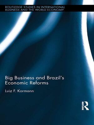 cover image of Big Business and Brazil's Economic Reforms